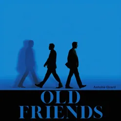 Old Friends