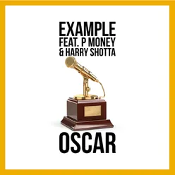 Oscar (feat. P Money & Harry Shotta)