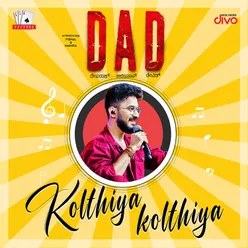 Kolthiya kolthiya (From "DAD (Devaraj Alias David)")