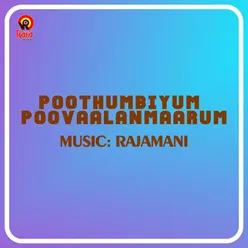 Poothumbiyum poovaalanmaarum (Original Motion Picture Soundtrack)