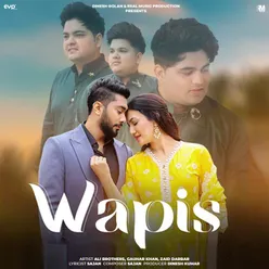 Wapis  (feat. Gauahar Khan & Zaid Darbar)