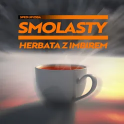 Herbata Z Imbirem (Smolasty) [Christmas Edition] [Sped Up Version]