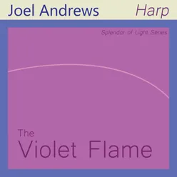 The Violet Flame, Pt. 1 - Spirit Dancing