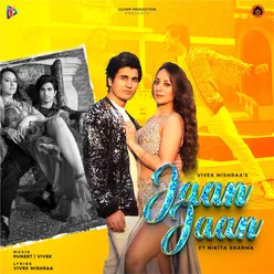 Jaan Jaan (feat. Nikita Sharma)