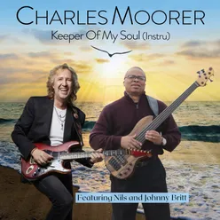 Keeper Of My Soul (feat. Nils and Johnny Britt)