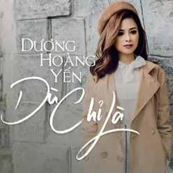 Dù Chỉ Là (Beat) [Male Version]