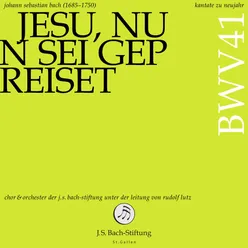 Kantate zu Neujahr - Jesu, nun sei gepreiset, BWV 41: II. Laß uns, o höchster Gott, das Jahr vollbringen