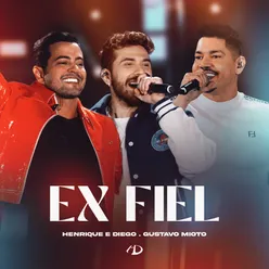 Ex Fiel (Ao Vivo em São Paulo)