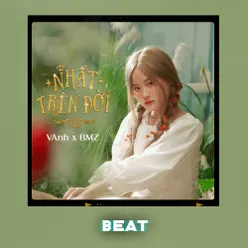 Nhất Trên Đời (Beat)