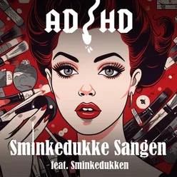 Sminkedukke Sangen (feat. Sminkedukken)