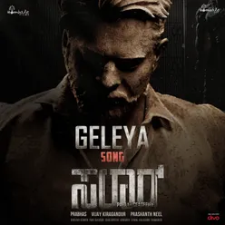 Geleya (From "Salaar Cease Fire - Kannada")