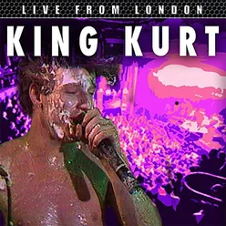 Whoa King Kurt (Live)