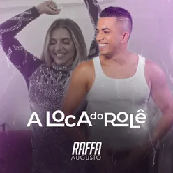 A Loca do Rolê