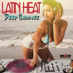 Latin Heat: Deep Grooves