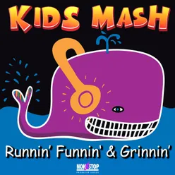 Kids Mash: Runnin' Funnin' & Grinnin'