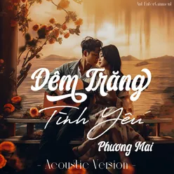 Đêm Trăng Tình Yêu (Acoustic Version)