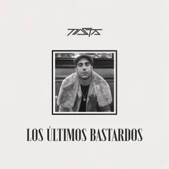 Los últimos bastardos (with Charlie Hijos Bastardos, Al Safir & Bombony Montana)