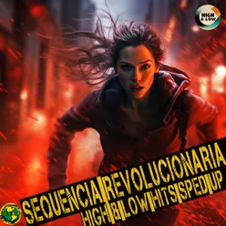 SEQUÊNCIA REVOLUCIONÁRIA (Sped Up)