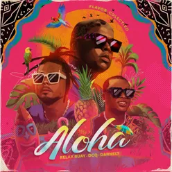 Aloha (feat. Darnelt, Relax Buay, Flovv Coco)