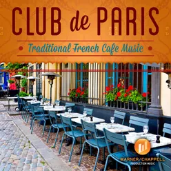 Club de Paris: Traditional French Cafe Music