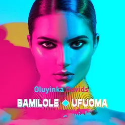 Bamilole | Ufuoma