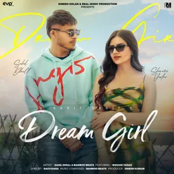 Dream Girl (feat. Shivani Yadav)