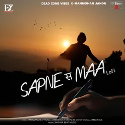 Sapne S Maa (LoFi)