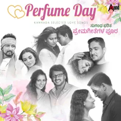 Perfume Day - Kannada Selected Love Songs