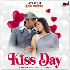 Kiss Day (Kannada Selected Love Songs)