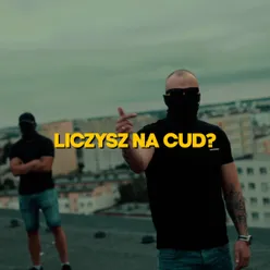 Liczysz na cud?