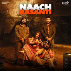 Naach Basanti (feat. Aarju Dhillon)