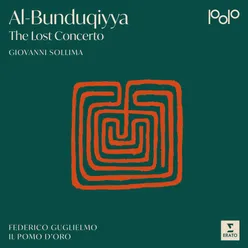 Al-Bunduqiyya – The Lost Concerto: Andante from Vivaldi's Sinfonia of Dorilla in Tempe, RV 709