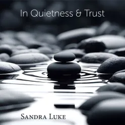 In Quietness & Trust