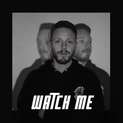 Watch Me