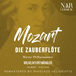 Die Zauberflöte, K.620, IWM 684, Act II: "Ein Mädchen oder Weibchen" (Papageno, Sprecher) [Remaster]