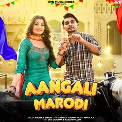 Aangali Marodi (feat. Dev Chauhan & Aarju Dhillon)