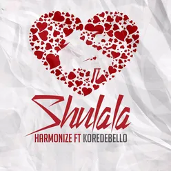 Shulala (feat. Korede Bello)