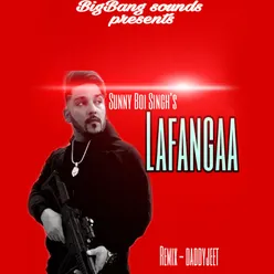 Lafanga (Daddy Jeet Remix)