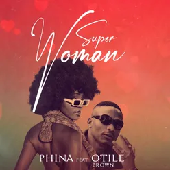 Super Woman (feat. Otile Brown)