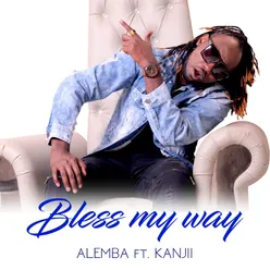 Bless My Way