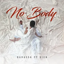 No Body (feat. Bien)