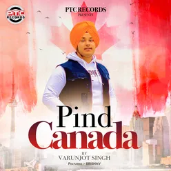 Pind Canada (feat. Brishav)