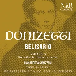 Belisario, IGD 9, Act I: "Sin la tomba è a me negata!" (Antonina) [Remaster - esibizione del 14.05.1969]