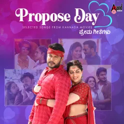 Propose Day - Kannada Movies Selected Songs