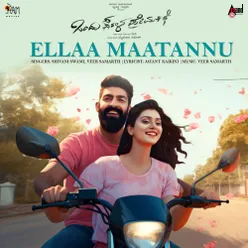 Ellaa Maatannu (from "Ondu Sarala Prema Kathe")