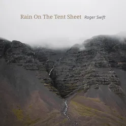 Rain On The Tent Sheet