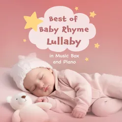 Best of Baby Rhyme Lullaby in Music Box and Piano