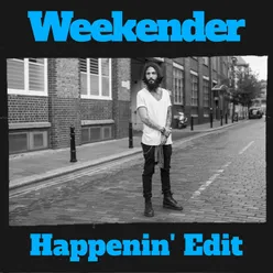 Weekender (Dixie Fried Edit)