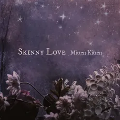 Skinny Love (Piano Instrumental)