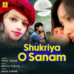 Shukriya O Sanam